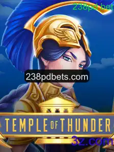 Desvendando o Empolgante Jogo TempleofThunder e as Novas Tendências em Apostas: Explorando o Mundo do 238pd bet